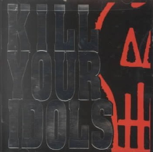 Cover for Kill Your Idols · No Gimmicks Needed (CD) (2011)