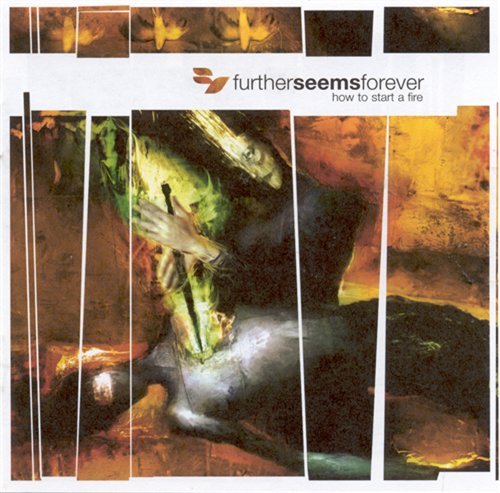 Cover for Further Seems Forever · How to Start a Fire (CD) (2005)