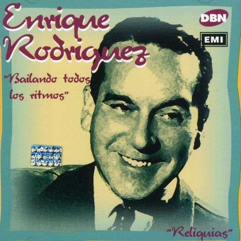 Cover for Enrique Rodriguez · Bailando Todos Los Ritmos (CD) (1996)