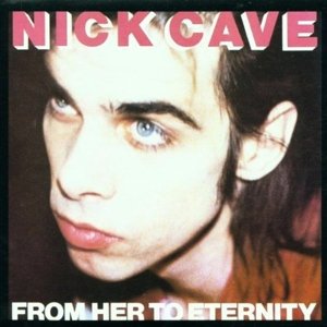 From Here to Eternity - Cave Nick & Bad Seeds the - Musik - EMI - 0724384178826 - 18. november 2004