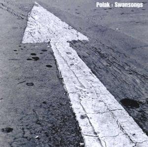 Swansongs - Polak - Musikk - ONE LITTLE INDIAN - 0724384941826 - 25. januar 2011