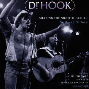 Dr. Hook · Sharing the Night Together  Best Of (CD) (2017)