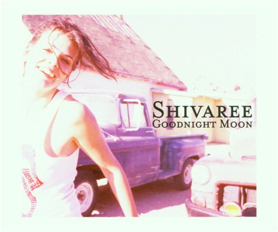 Cover for Shivaree · Goodnight Moon -cds- (CD)