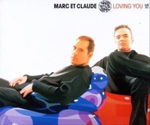Cover for Marc Et Claude · Marc et Claude-loving You -cds- (CD)