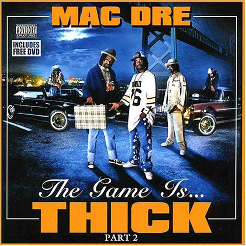 Game is Thick 2 - Mac Dre - Muzyka - SUMO - 0725543301826 - 19 października 2004