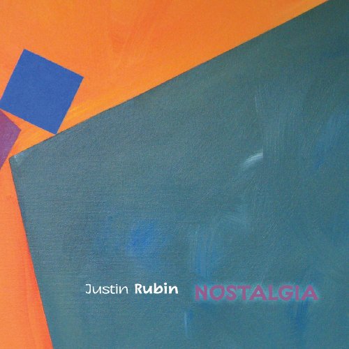 Cover for Justin Rubin · Nostalgia (CD) (2009)