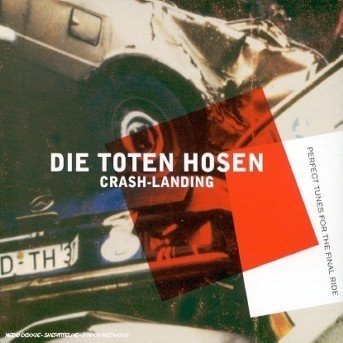 Cover for Die Toten Hosen · Crash Landing (CD) (2001)