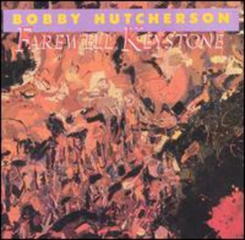 Farewell Keystone - Bobby Hutcherson - Musiikki - EVIDENCE RECORDS - 0730182201826 - tiistai 4. toukokuuta 1993