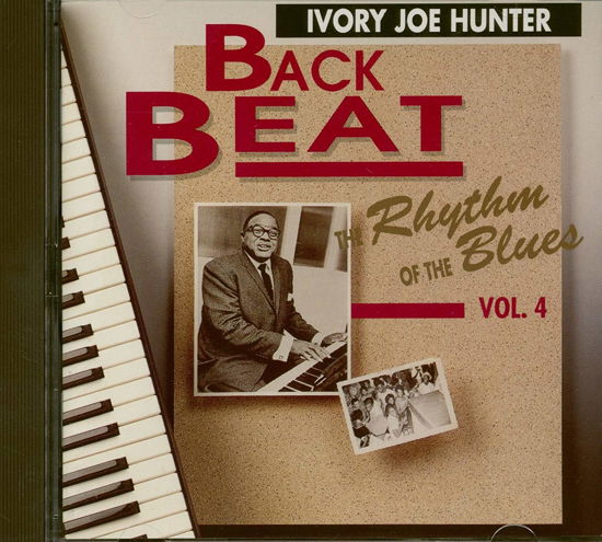 Back Beat... Rhythm of the Blues - Ivory Joe Hunter - Muzyka - Cd - 0731451126826 - 25 listopada 1991