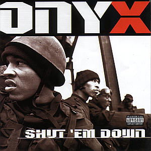 Shut Em Down - Onyx - Musique - POL - 0731453698826 - 13 février 2009