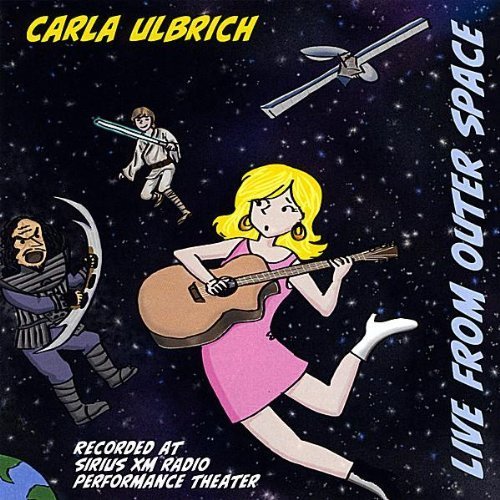 Live from Outer Space - Carla Ulbrich - Musik - CD Baby - 0733792870826 - 11. august 2009