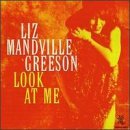 Cover for Liz Mandeville-greeson · Look at Me (CD) (2019)
