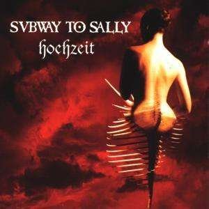 Cover for Subway to Sally · Hochzeit (CD) (2003)
