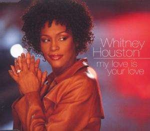Cover for Whitney Houston · My Love is Your Love (CD)