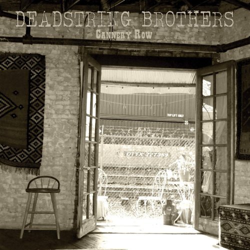 Cannery Row - Deadstring Brothers - Musiikki - BLOODSHOT - 0744302019826 - tiistai 9. huhtikuuta 2013