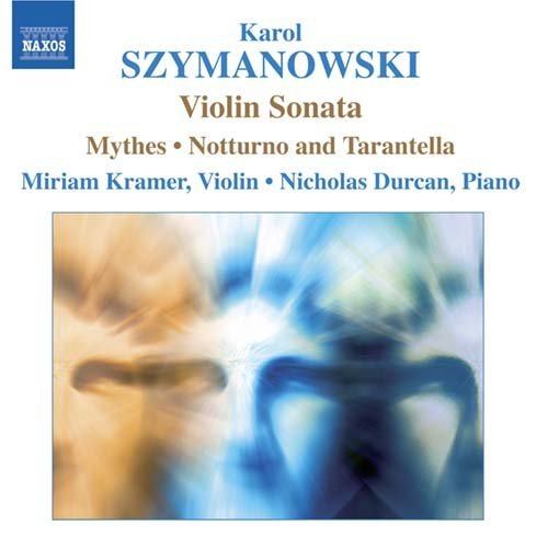 Cover for Szymanowski / Kramer / Durcan · Music for Violin &amp; Piano (CD) (2007)