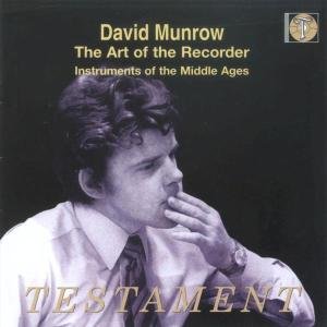 Cover for Munrow, David Recorder Consort &amp; Early Mu · The Art Of The Recorder Testament Klassisk (CD) (2005)