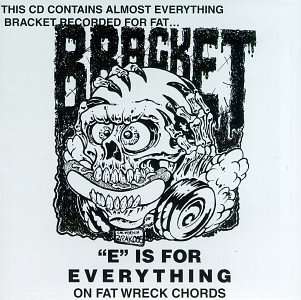 E is for Everything on Fat - Bracket - Music - ABP8 (IMPORT) - 0751097054826 - November 19, 1996