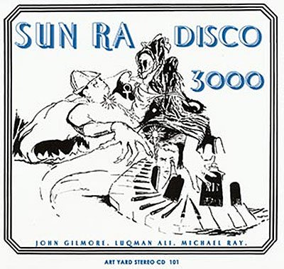 Cover for Sun Ra · Disco 3000 (CD) (2009)