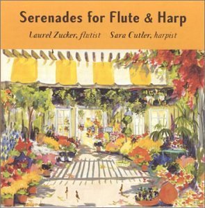 Serenades for Flute and Harp - Laurel Zucker - Musik - Cantilena  Records - 0757166600826 - 23. marts 2004