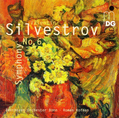 Silvestrov / Beethoven Orchestra of Bonn / Kofman · Symphony 6 (CD) (2007)