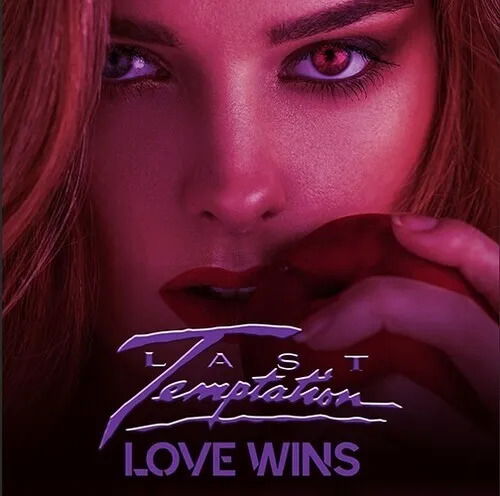 Love Wins - Last Temptation - Música - MELODICROCK RECORDS - 0762184217826 - 29 de junho de 2023