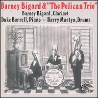 Cover for Barney Bigard · And The Pelican Trio (CD) (2014)