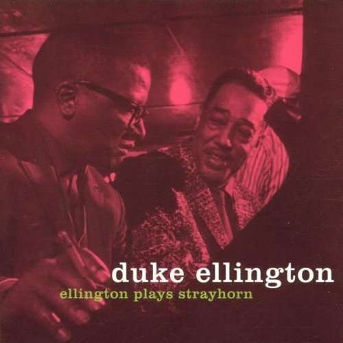 Cover for Duke Ellington · Ellington Plays Strayhorn (CD) (2013)