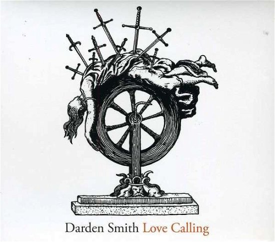 Cover for Smith Darden · Love Calling (CD) [Deluxe edition] (2013)