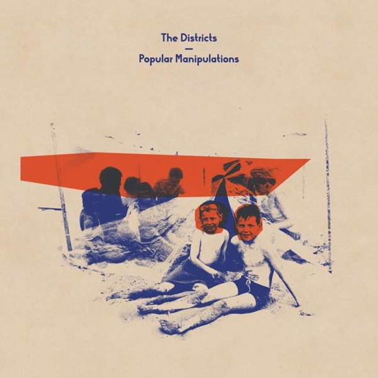 Popular Manipulations - Districts - Music - FAT POSSUM RECORDS - 0767981163826 - August 11, 2017