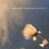 Cover for Kathryn Tickell · Sky Didn't Fall (CD) (2006)
