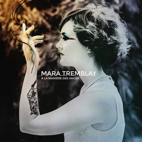 Cover for Mara Tremblay · A La Maniere Des Anges (CD) (2014)