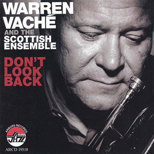 Cover for Warren Vache · Don`t Look Back (CD) (2024)