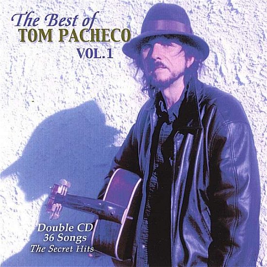 Cover for Tom Pacheco · Best of 1 (CD) (2007)