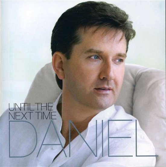Cover for Daniel O'donnell · Until The Next Time (CD) (2018)