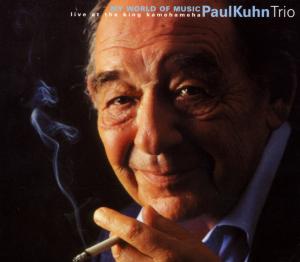 Cover for Paul Trio Kuhn · My World of Music (CD) (2015)