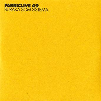 Fabriclive 49 - Buraka Som Sistema - Musik - FABRIC - 0802560009826 - 3. december 2009