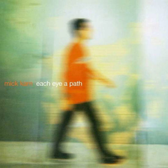 Cover for Mick Karn · Each Eye A Path (CD) [Digipak] (2016)