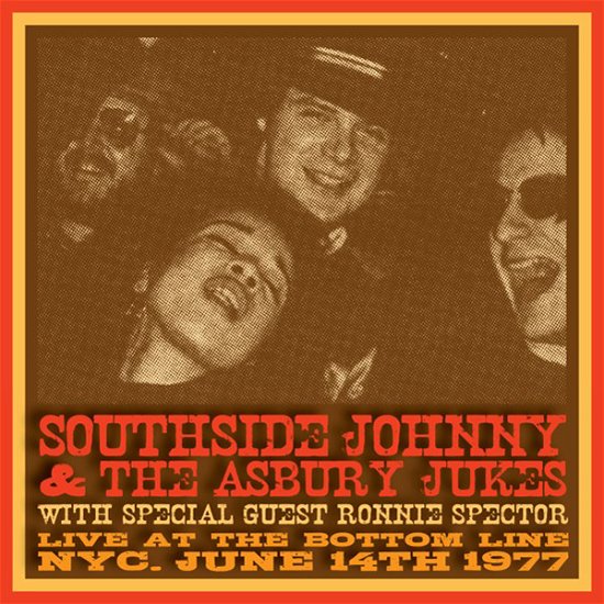 Cover for Southside Johnny and the Asbury Jukes with Ronnie Spector · Live at the Bottom Line Nyc June 14th 1977 (CD) (2023)