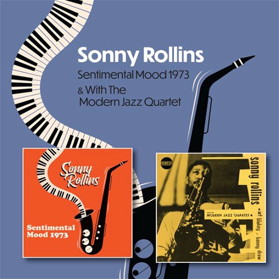 Cover for Sonny Rollins · Sentimental Mood 1973 / Sonny Rollins With The Modern Jazz Quartet 1951-1953 (CD) (2024)