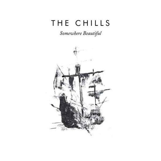 Cover for Chills · Somewhere Beautiful (CD) [Digipak] (2013)