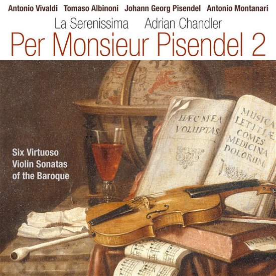 Per Monsieur Pisendel 2 - La Serenissima - Musikk - AVIE - 0822252230826 - 1. juli 2014