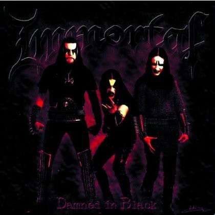 Damned in Black - Immortal - Musik - METAL - 0822603173826 - 1. april 2014