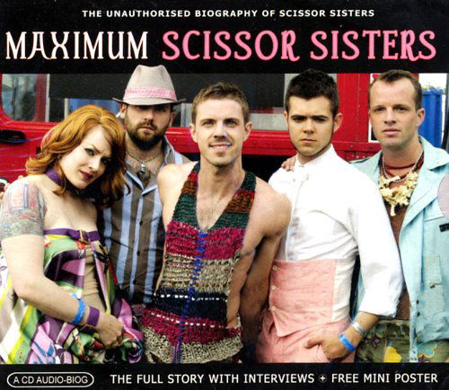 Maximum Scissor Sisters - Scissor Sisters - Musik - MAXIMUM SERIES - 0823564019826 - 2. juli 2007