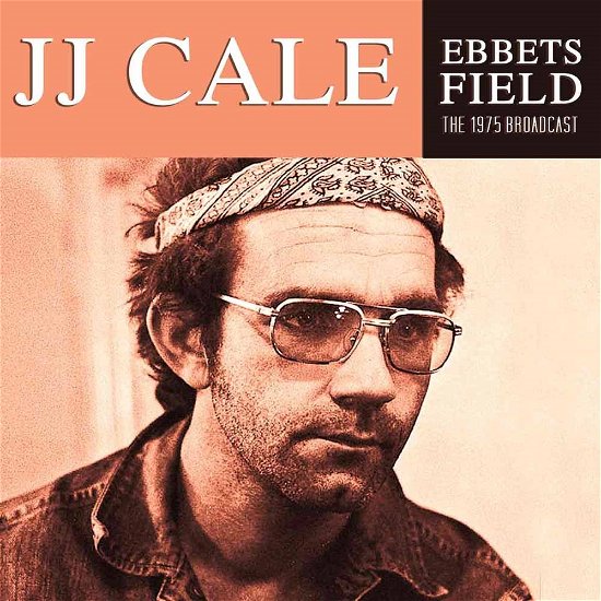 Cover for J.J. Cale · Ebbets Field 1975 (CD) (2014)
