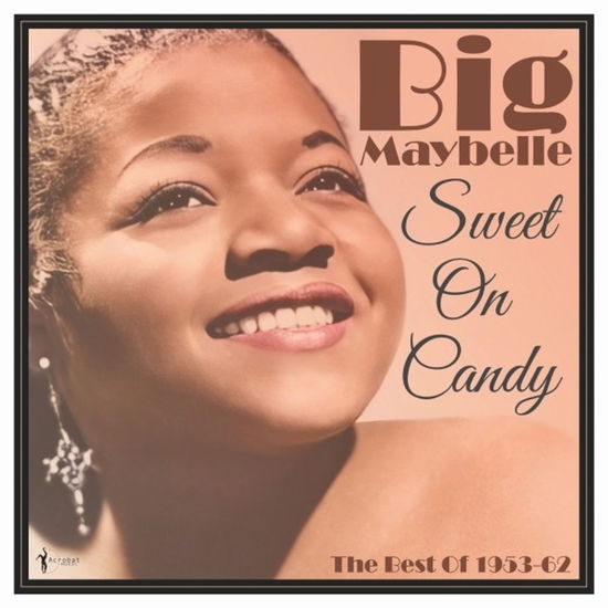 Cover for Big Maybelle · Sweet On Candy: Best Of 1953-61 (LP) (2024)