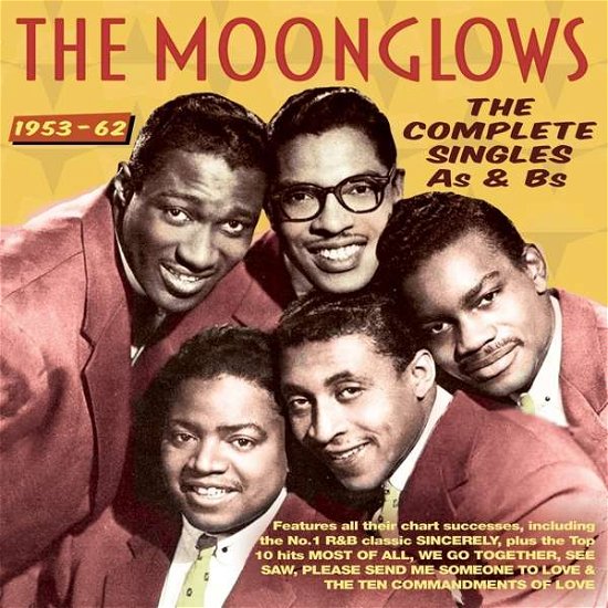 Cover for Moonglows · Complete Singles As &amp; Bs 1953-62 (CD) (2016)