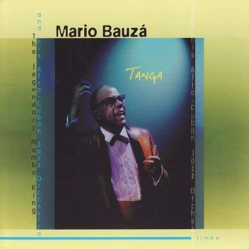 Cover for Mario Bauza · Tanga (CD) (2008)