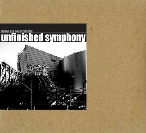 Cover for Dakah Hip Hop Orchestra  · Unfinished Simphony (CD)