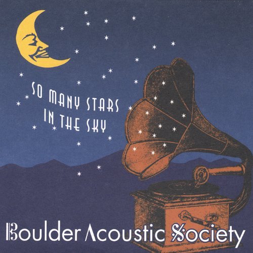 So Many Stars in the Sky - Boulder Acoustic Society - Musik - Boulder Acoustic Society - 0825346556826 - 26. oktober 2004